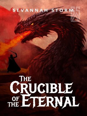 cover image of The Crucible of the Eternal